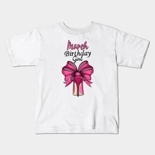 March Birthday Girl Kids T-Shirt